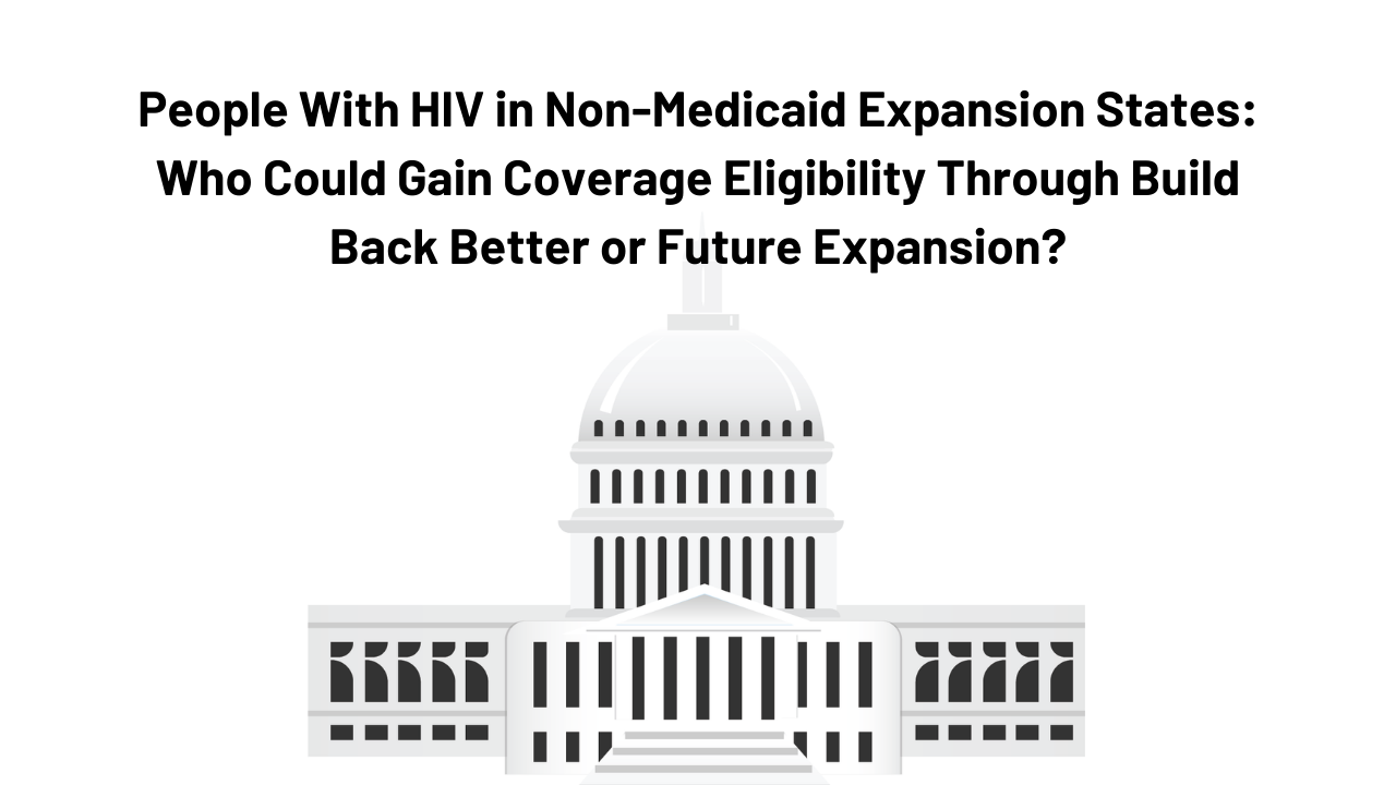 People With Hiv In Non Medicaid Expansion States Who Could Gain