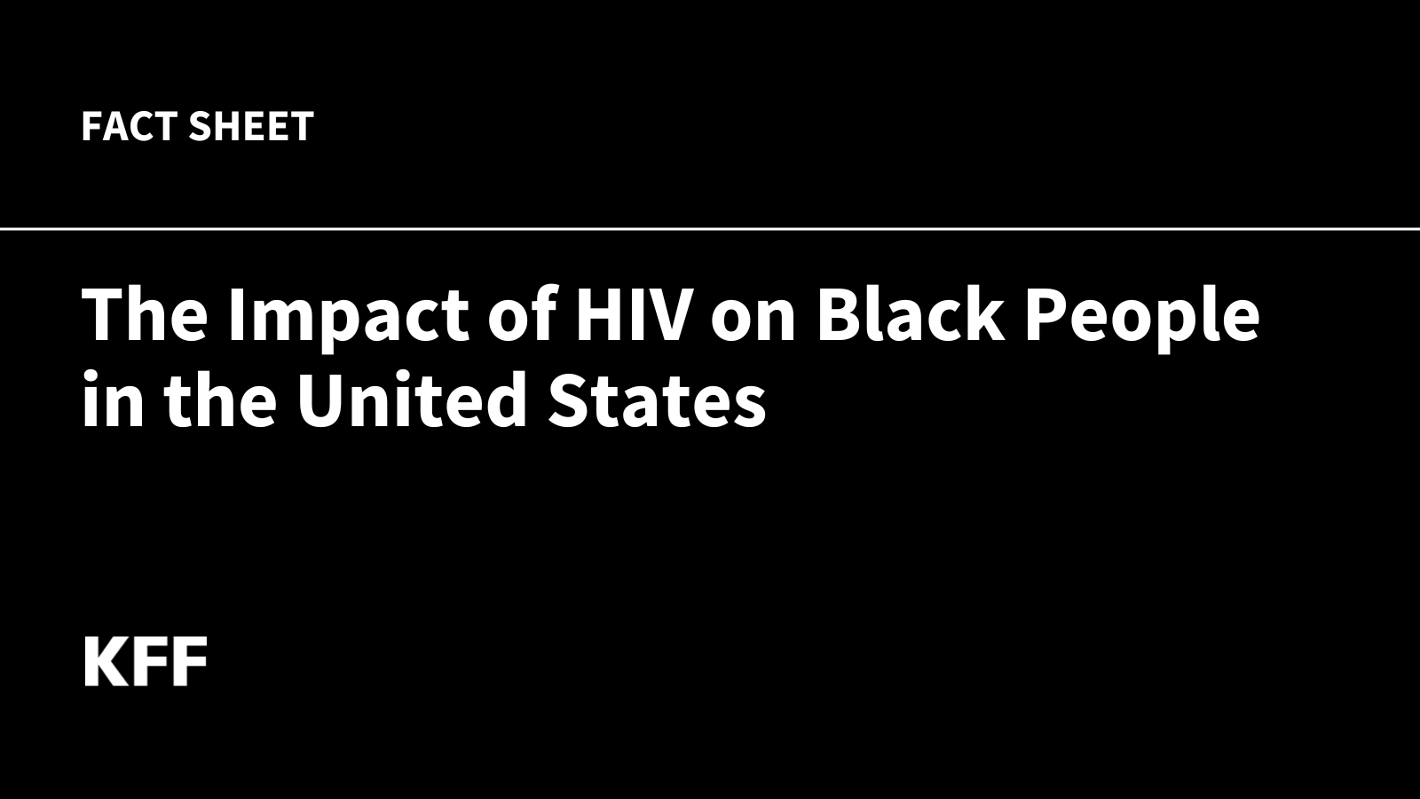 The Impact of HIV on Black People in the United States